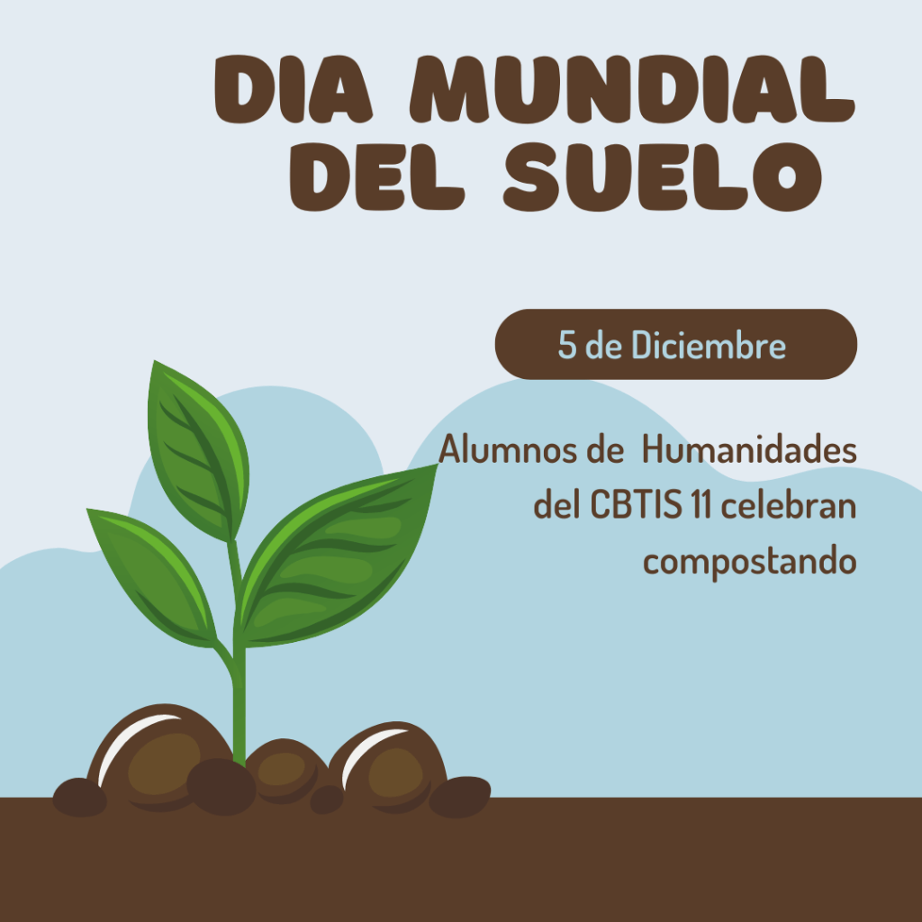 Alumnos del CBTIS 11 hacen composta rumbo al Día del Suelo&nbsp;2023