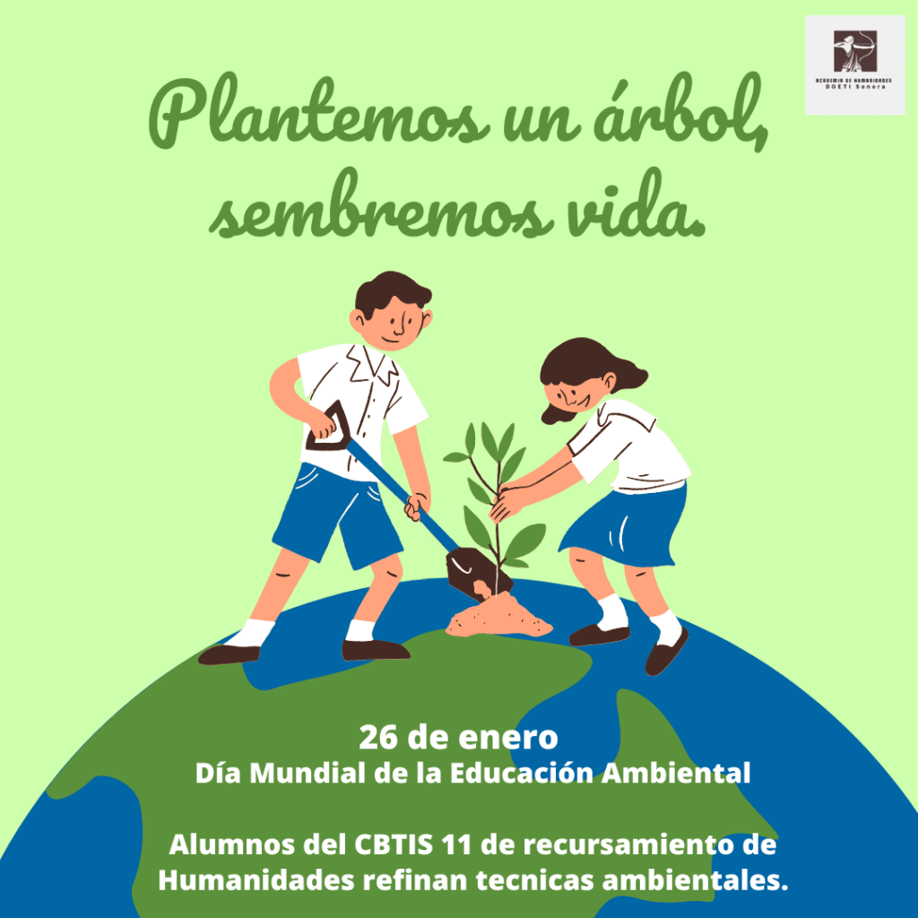Alumnxs de Humanidades del CBTIS 11 refinan sus conocimientos y habilidades en el mes de la Educación&nbsp;Ambiental