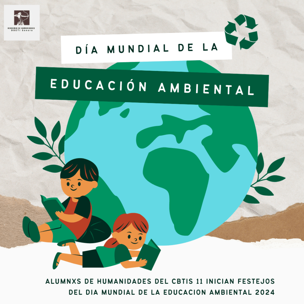 Alumnos del CBTIS 11 se preparan para celebrar el Día Mundial de la Educación&nbsp;Ambiental